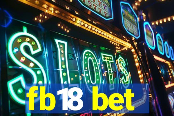 fb18 bet